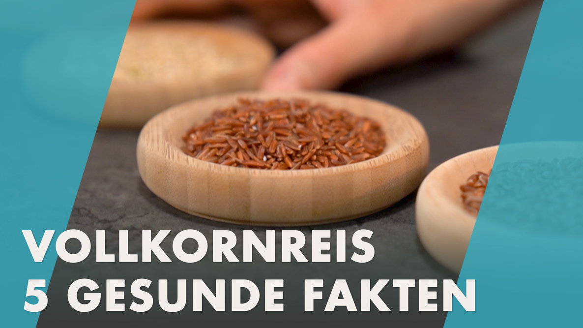 Vollkornreis: 5 gesunde Fakten